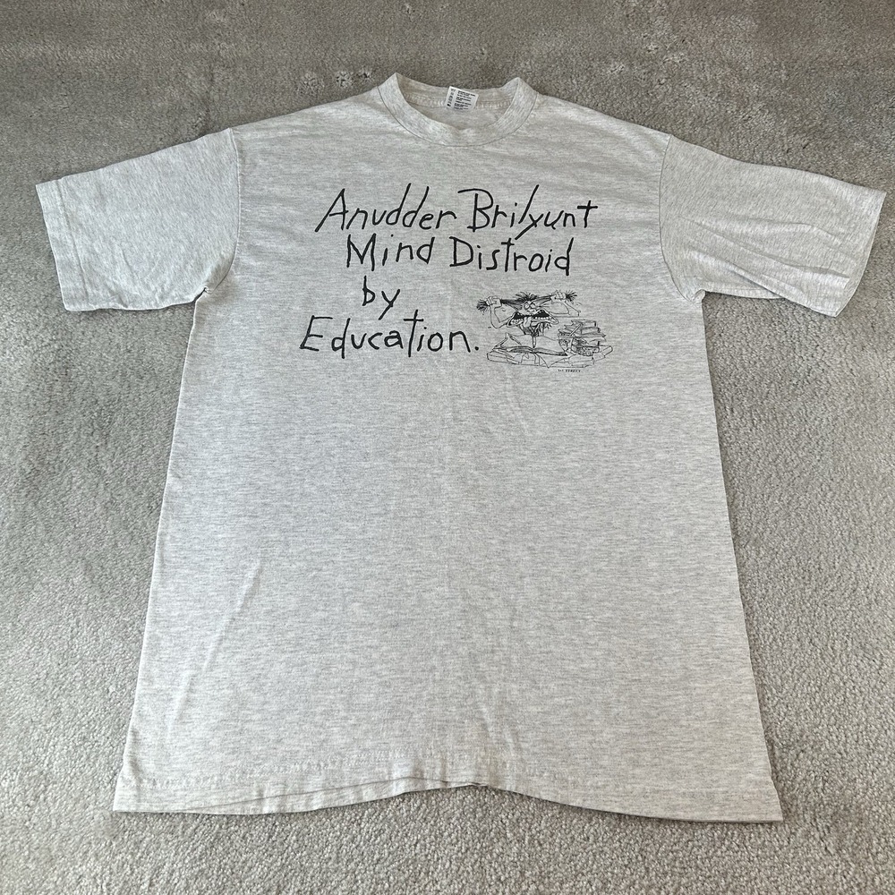 Vintage 90s Anudder Brilyunt Mind Distroid By Education Humor T-Shirt Size Large